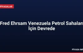 Fred Ehrsam Venezuela Petrol Sahaları İçin Devrede