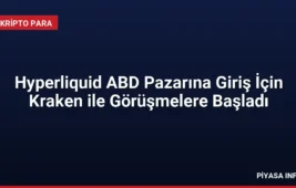 Hyperliquid ABD Pazarına Giriş İçin Kraken ile Görüşmelere Başladı 1 Hyperliquid ABD Pazarına Giriş İçin Kraken ile Görüşmelere Başladı